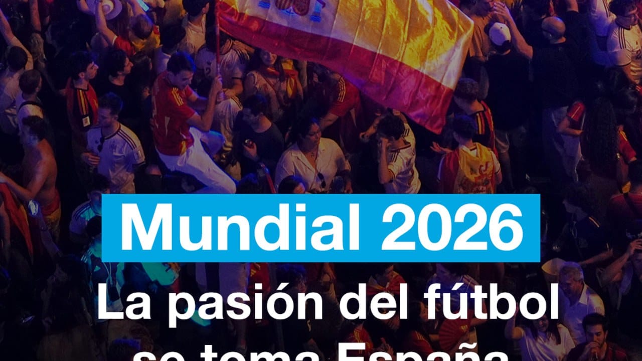 La pasión del fútbol se toma España tras ganar la Copa del Mundo 2026